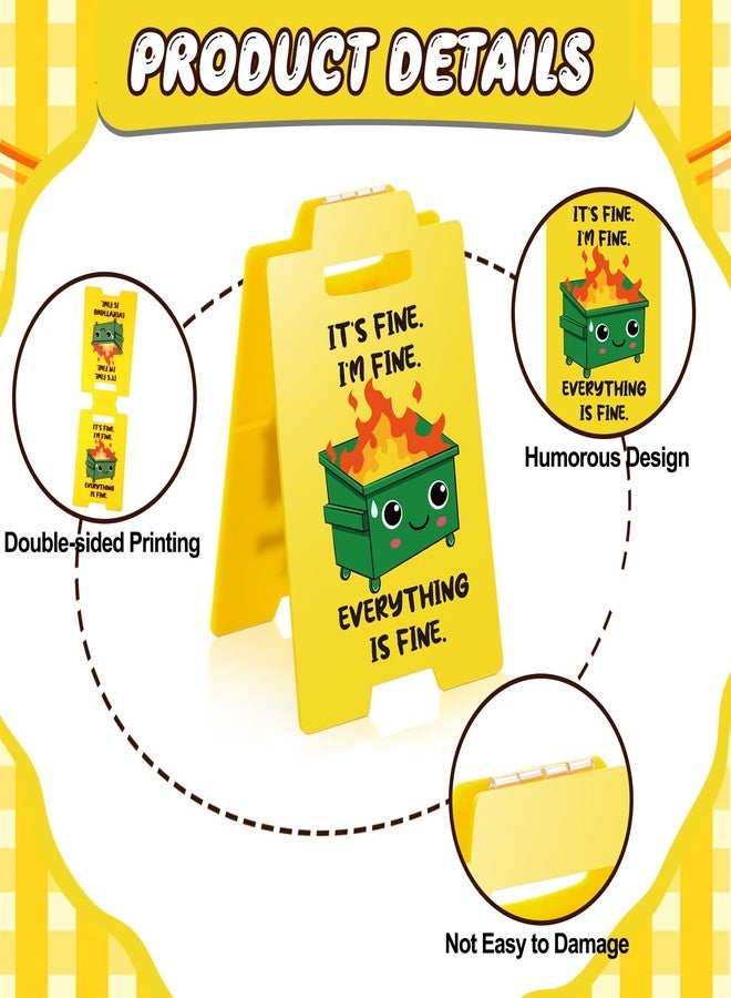 Yuntau Dumpster Fire Desk Accessories Its Fine Everythings Fine Funny Desk Sign Office Decor Funny Gift for Coworker Friends Teammate Employee Boss Teacher(Yellow) - Image 3